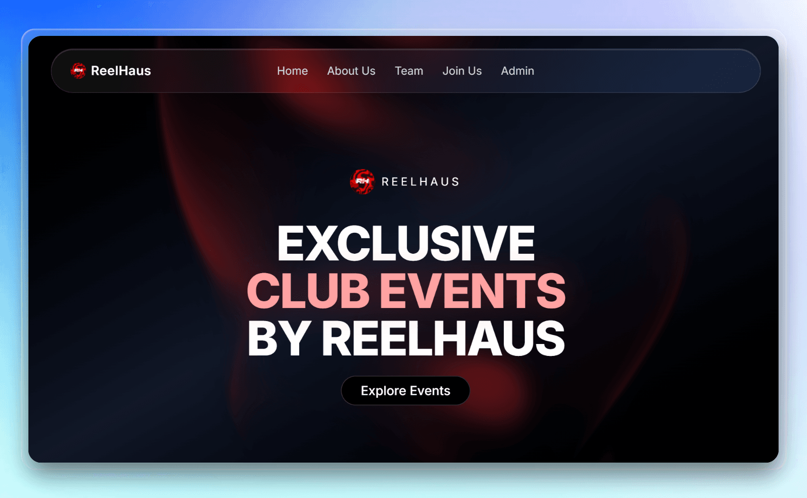 ReelHaus: College Club Events Portal project screenshot